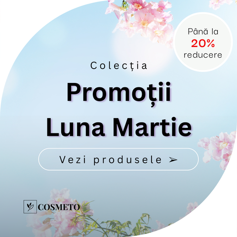 Promotii Martie